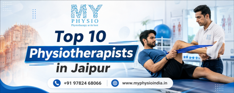TOP 10 PHYSIOTHERAPISTS IN JAIPUR