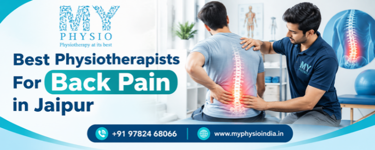 Best Physiotherapists For Back Pain in Jaipur
